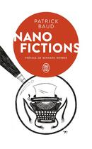 Couverture du livre « Nanofictions » de Patrick Baud aux éditions J'ai Lu