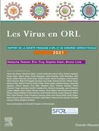 Couverture du livre « Les virus en ORL (édition 2021) » de Bruno Lina et Eric Truy et Natacha Tessier et Sophie Alain aux éditions Elsevier-masson