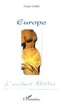 Couverture du livre « Europe » de Claude Lorin aux éditions Editions L'harmattan