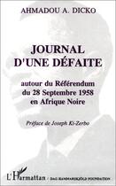 Couverture du livre « Journal d'une défaite » de Ahmadou A. Dicko aux éditions Editions L'harmattan