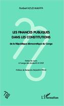 Couverture du livre « Les finances publiques dans les constitutions ; de la République démocratique du Congo » de Floribert Nzuzi Makaya aux éditions L'harmattan