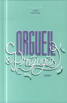 Couverture du livre « Orgueil & prejuges » de Jane Austen aux éditions Grund