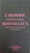 Couverture du livre « L'herbier merveilleux » de Jean-Michel Othoniel aux éditions Actes Sud