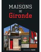 Couverture du livre « Maisons de Gironde » de  aux éditions Le Festin