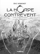 Couverture du livre « La Horde du Contrevent t.2 : l'escadre frêle » de Eric Henninot et Gaetan Georges aux éditions Delcourt