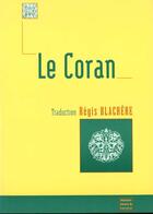 Couverture du livre « Le Coran » de Blachere R aux éditions Maisonneuve Larose