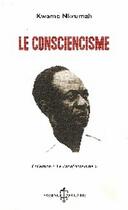 Couverture du livre « Le consciencisme » de Kwame Nkrumah aux éditions Presence Africaine