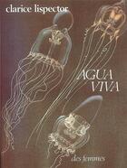 Couverture du livre « Agua viva » de Clarice Lispector aux éditions Des Femmes