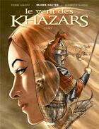 Couverture du livre « Le vent des khazars t.1 » de Marek Halter et Pierre Makyo et Federico Nardo aux éditions Glenat