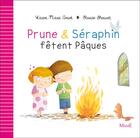 Couverture du livre « Prune & Séraphin fêtent Pâques » de Karine-Marie Amiot et Florian Thouret aux éditions Mame