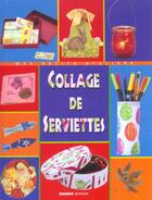 Couverture du livre « Collage de serviettes » de  aux éditions Mango