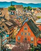 Couverture du livre « COLMAR LA BELLE INSOUMISE » de Bogner/Caso aux éditions Signe