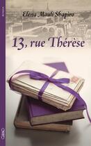 Couverture du livre « 13 rue Thérèse » de Elena Mauli-Shapiro aux éditions Michel Lafon