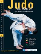 Couverture du livre « Judo initiation » de Roland Habersetzer aux éditions Amphora