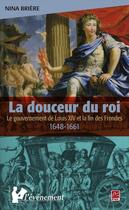 Couverture du livre « Douceur du roi » de Briere N aux éditions Les Presses De L'universite Laval (pul)