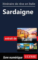 Couverture du livre « Itinéraire de rêve en Italie - Sardaigne » de  aux éditions Ulysse