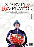 Couverture du livre « Starving Revelation T01 » de Kazu Inabe et Yuu Kuraishi aux éditions Pika