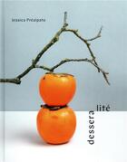Couverture du livre « Desseralité » de Jessica Prealpato aux éditions Alain Ducasse