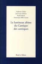 Couverture du livre « Le lumineux abîme du cantique des cantiques » de Chretien J -L aux éditions Parole Et Silence