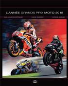 Couverture du livre « L'année moto (édition 2018) » de Jean-Claude Schertenleib aux éditions Chronosports