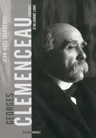 Couverture du livre « Clemenceau, portrait d'un homme libre » de Jean-Noel Jeanneney aux éditions Menges