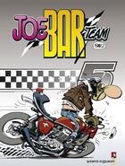 Couverture du livre « Joe bar team Tome 5 » de Bar2 aux éditions Vents D'ouest