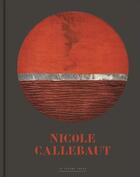 Couverture du livre « Nicole Callebaut » de Nicole Callebaut aux éditions Lettre Volee