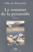 Couverture du livre « Le sommet de la pyramide » de Gilles De Montmollin aux éditions Mon Village