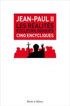 Couverture du livre « Cinq encycliques ecclésiologiques » de Jean Paul Ii aux éditions Parole Et Silence