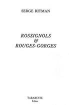 Couverture du livre « Rossignols et rouges-gorges - serge ritman » de Serge Ritman aux éditions Tarabuste
