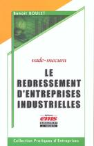 Couverture du livre « Vade mecum. le redressement d'entreprises industrielles - pratiques d'entreprises » de Boulet B. aux éditions Management Et Societe