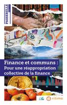 Couverture du livre « Passerelle n 23 : finance et communs - avril 2022 - pour une reappropriation collective de la financ » de  aux éditions Ritimo