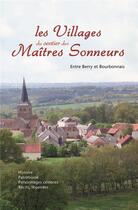 Couverture du livre « Les villages des sentiers des Maîtres sonneurs ; entre Berry et Bourbonnais » de Association 