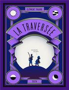 Couverture du livre « La traversée » de Clement Paurd aux éditions 2024