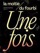 Couverture du livre « La moitié du fourbi N°15 : Une fois - Automne 2023 » de Collectf aux éditions La Moitie Du Fourbi