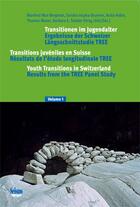 Couverture du livre « Transitions juvéniles en Suisse Tome 1 » de Meyer Anita et Keller aux éditions Seismo