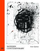 Couverture du livre « Modern contemporary » de Arne Quinze aux éditions Hatje Cantz