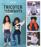 Couverture du livre « Tricoter pour les enfants ; 23 modèles du 4 au 12 ans » de  aux éditions Marie-claire