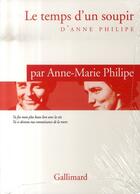 Couverture du livre « Le Temps D'Un Soupir » de Philipe Anne-Ma aux éditions Gallimard