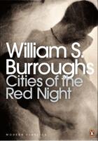 Couverture du livre « Cities of the red night » de William Seward Burroughs aux éditions Adult Pbs