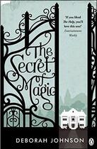 Couverture du livre « Secret Of Magic, The » de Deborah Johnson aux éditions Adult Pbs