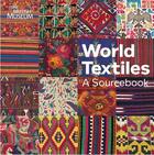 Couverture du livre « World textiles: a sourcebook » de Waller/Weir aux éditions British Museum