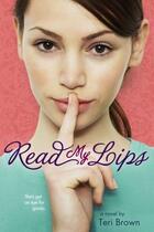 Couverture du livre « Read My Lips » de Brown Teri aux éditions Simon Pulse