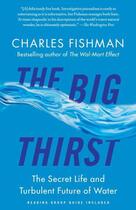 Couverture du livre « The Big Thirst » de Charles Fishman aux éditions Free Press