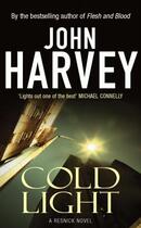 Couverture du livre « Cold Light » de John Harvey aux éditions Random House Digital