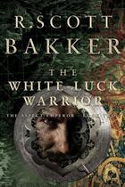 Couverture du livre « The White Luck Warrior » de Richard Scott Bakker aux éditions Overlook