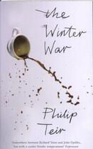 Couverture du livre « THE WINTER WAR » de Philip Teir aux éditions Serpent's Tail