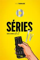 Couverture du livre « Geektionnaire des séries télé » de Carole Cian aux éditions Hachette Pratique