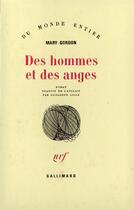 Couverture du livre « Des Hommes Et Des Anges » de Gordon Mary aux éditions Gallimard