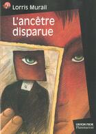 Couverture du livre « L'ancetre disparue - - suspense, junior des 8/9ans » de Lorris Murail aux éditions Pere Castor